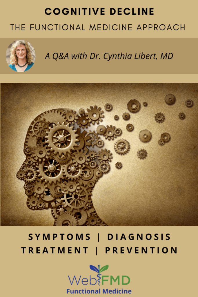 The Functional Medicine Approach To Cognitive Decline